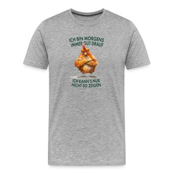 De bonne humeur le matin – poulet avec humeur - T-shirt bio Premium Homme - gris chiné - Devant - Damien (186cm)