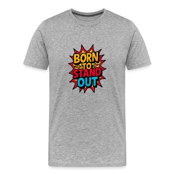 Born To Stechen: Comic Burst - Männer Premium Bio T-Shirt - Grau meliert - Vorne - Damien (186cm)