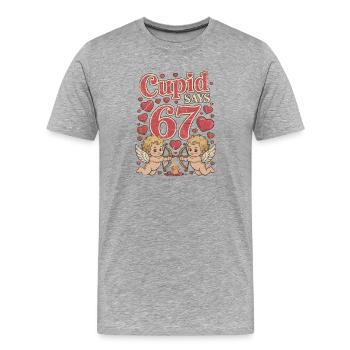 Cupid says 67 - Men's Premium Organic T-Shirt - heather grey - Front - Damien (186cm)