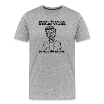 Saying with sarcasm - for realists & lazy people. - Men's Premium Organic T-Shirt - heather grey - Front - Damien (186cm)