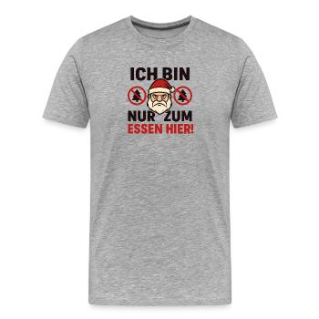 Ich bin nur zum Essen hier Anti Weihnachten - Männer Premium Bio T-Shirt - Grau meliert - Vorne - Damien (186cm)