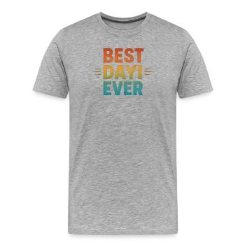 BEST DAYI EVER - Turkish Uncle Retro Gift - Men's Premium Organic T-Shirt - heather grey - Front - Damien (186cm)