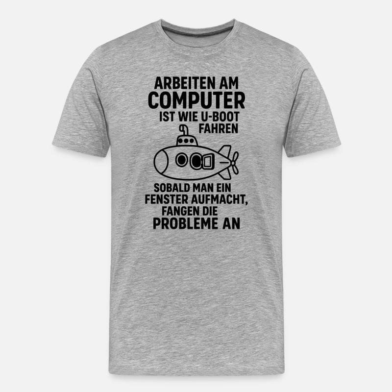 Computer Joke Problems Open Window Submarine - Men's Premium Organic T-Shirt - heather grey