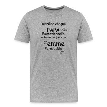 Derrière chaque PAPA Exceptionnelle se trouve touj - T-shirt bio Premium Homme - gris chiné - Devant - Damien (186cm)