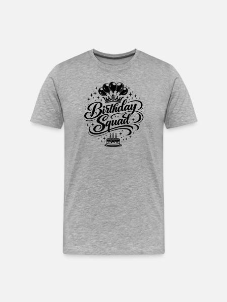 Birthday Squad - Men's Premium Organic T-Shirt - heather grey