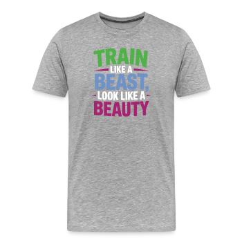 Trainiere wie ein Tier, sieh aus wie eine Schönheit - Männer Premium Bio T-Shirt - Grau meliert - Vorne - Damien (186cm)