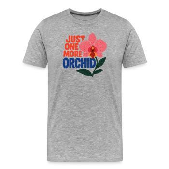 Nur noch eine Orchidee - Männer Premium Bio T-Shirt - Grau meliert - Vorne - Damien (186cm)