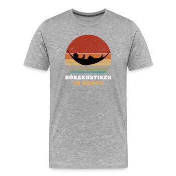 Hörakustiker Rente Ruhestand Ruheständler Rentner - Männer Premium Bio T-Shirt - Grau meliert - Vorne - Damien (186cm)