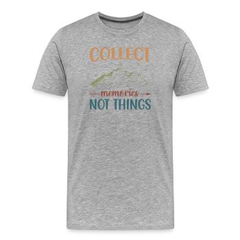 Berge – Sammle Erinnerungen, nicht Dinge - Männer Premium Bio T-Shirt - Grau meliert - Vorne - Damien (186cm)
