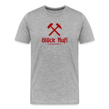 Glück Auf! - Ruhrpott - Zeche - Zollverein - Männer Premium Bio T-Shirt - Grau meliert - Vorne - Damien (186cm)