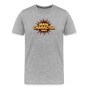 Main Character Mode – Starkes Statement - Männer Premium Bio T-Shirt - Grau meliert - Vorne - Damien (186cm)