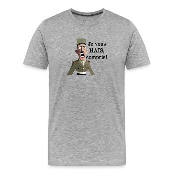 JE VOUS HAIS, COMPRIS ? - T-shirt bio Premium Homme - gris chiné - Devant - Damien (186cm)