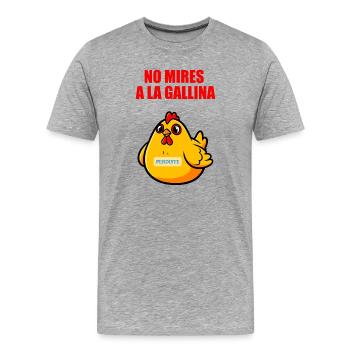 Schau nicht auf die Henne - Männer Premium Bio T-Shirt - Grau meliert - Vorne - Damien (186cm)