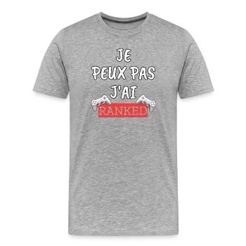 I can't I have Ranked - Men's Premium Organic T-Shirt - heather grey - Front - Damien (186cm)