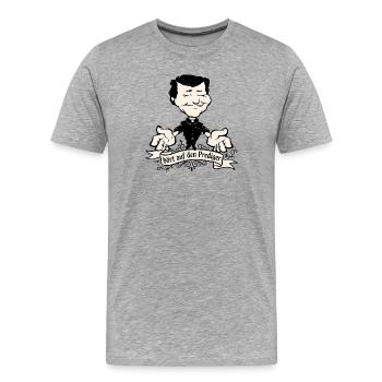 Hört auf den Prediger - Männer Premium Bio T-Shirt - Grau meliert - Vorne - Damien (186cm)