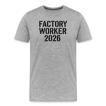 Factory Worker 2026 – strong industrial motive - Men's Premium Organic T-Shirt - heather grey - Front - Damien (186cm)