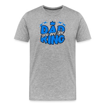DAD You're the King - Men's Premium Organic T-Shirt - heather grey - Front - Damien (186cm)