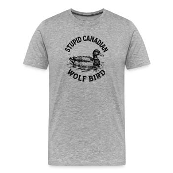 Stupid Canadian Wolf Bird - Men's Premium Organic T-Shirt - heather grey - Front - Damien (186cm)