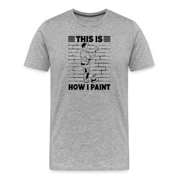 Funny Gifts for Home Painters Professional Painter Ideas - Men's Premium Organic T-Shirt - heather grey - Front - Damien (186cm)