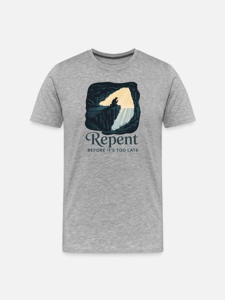 Repent Before It's Too Late - Men's Premium Organic T-Shirt - heather grey