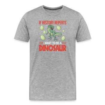 History repeats dinosaur - Männer Premium Bio T-Shirt - Grau meliert - Vorne - Damien (186cm)