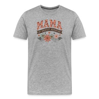 Mama My Greatest Adventure - Floral Mom Quote Desi - Men's Premium Organic T-Shirt - heather grey - Front - Damien (186cm)