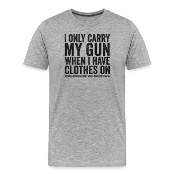 I'm Just Carrying My Gun – Funny Gun Rights – - Men's Premium Organic T-Shirt - heather grey - Front - Damien (186cm)