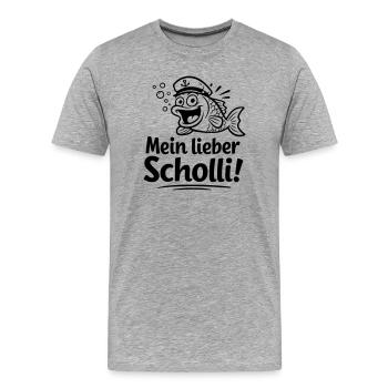 My dear Scholli - Men's Premium Organic T-Shirt - heather grey - Front - Damien (186cm)