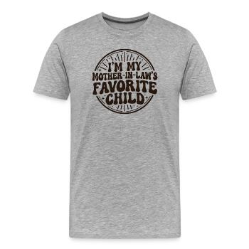 Ich bin das Lieblingskind meiner Schwiegermutter - Männer Premium Bio T-Shirt - Grau meliert - Vorne - Damien (186cm)