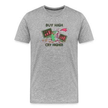 Achetez haut - criez plus haut : Investisseur et mème des actions crypto - T-shirt bio Premium Homme - gris chiné - Devant - Damien (186cm)