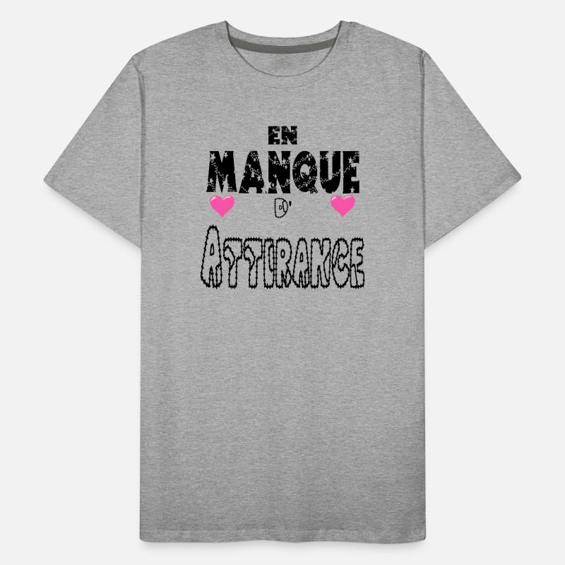 En Manque d'Attirance T-shirt bio Premium Homme