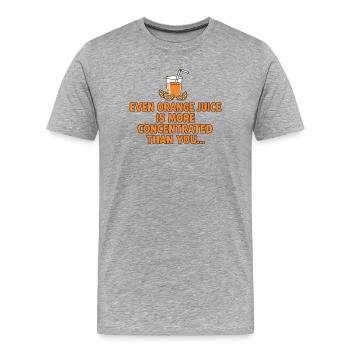 Orange Juice Concentration Funny Saying - Men's Premium Organic T-Shirt - heather grey - Front - Damien (186cm)
