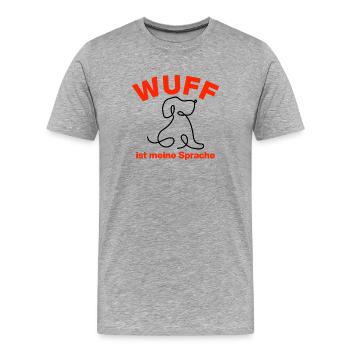 WUFF – IST MEINE SPRACHE! 🐕 HUNDELIEBE DOGLOVE - Männer Premium Bio T-Shirt - Grau meliert - Vorne - Damien (186cm)