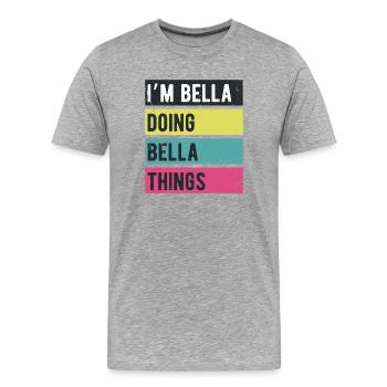 I’m Bella Doing Bella Things Retro Colors - Men's Premium Organic T-Shirt - heather grey - Front - Damien (186cm)