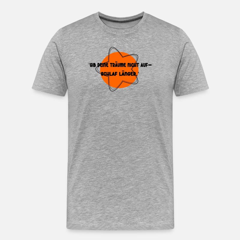 Schlaf länger, Träume frei - Männer Premium Bio T-Shirt - Grau meliert