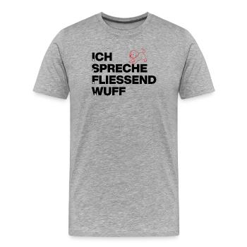 ICH SPRECHE FLIEßEND WUFF, HUNDEPOWER! DOGLOVER - Männer Premium Bio T-Shirt - Grau meliert - Vorne - Damien (186cm)