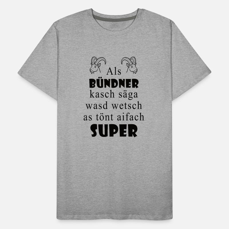 Graubünden dialect Super expression Men's Premium Organic T-Shirt