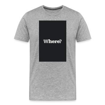 Où ? – Affiche de design intemporelle - T-shirt bio Premium Homme - gris chiné - Devant - Damien (186cm)