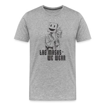 Masken, die wir tragen - Männer Premium Bio T-Shirt - Grau meliert - Vorne - Damien (186cm)