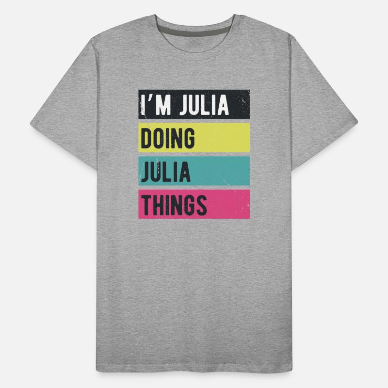 Ich bin Julia Mache Julia Dinge Retrofarben Männer Premium Bio T-Shirt