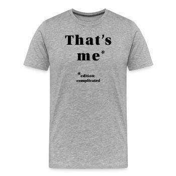 ME – it's complicated | minimalist statement - Men's Premium Organic T-Shirt - heather grey - Front - Damien (186cm)