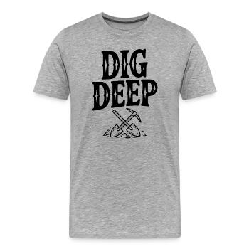 Tief graben - Männer Premium Bio T-Shirt - Grau meliert - Vorne - Damien (186cm)