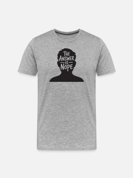 The Answer is Nope - Men's Premium Organic T-Shirt - heather grey