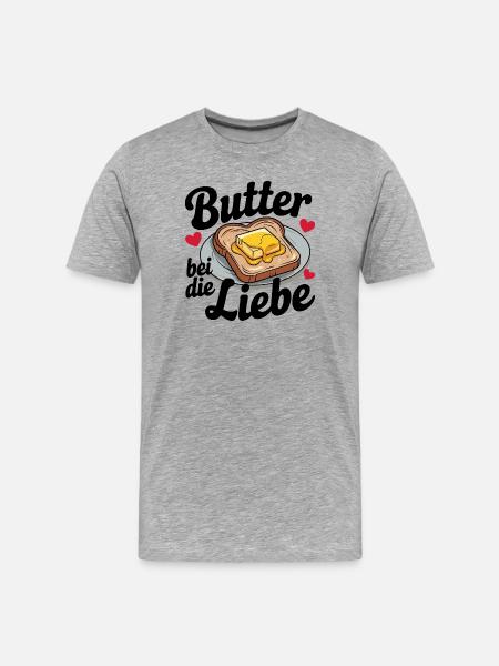 Butter at Love Funny Breakfast Saying - Men's Premium Organic T-Shirt - heather grey