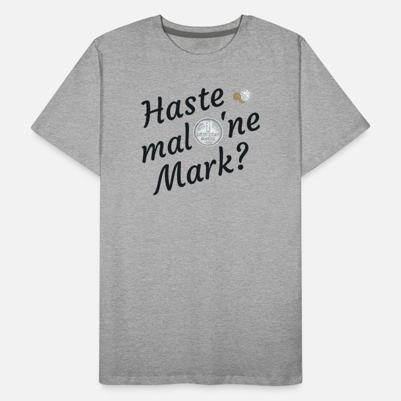 Haste Mal Eine Mark Nostalgie Männer Premium Bio T-Shirt
