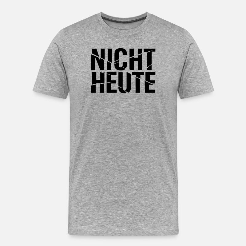 Nicht – heute. Vielleicht morgen oder übermorgen? - Männer Premium Bio T-Shirt - Grau meliert