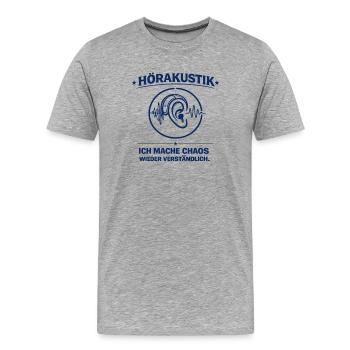Hörakustiker – Chaos verständlich machen - Männer Premium Bio T-Shirt - Grau meliert - Vorne - Damien (186cm)
