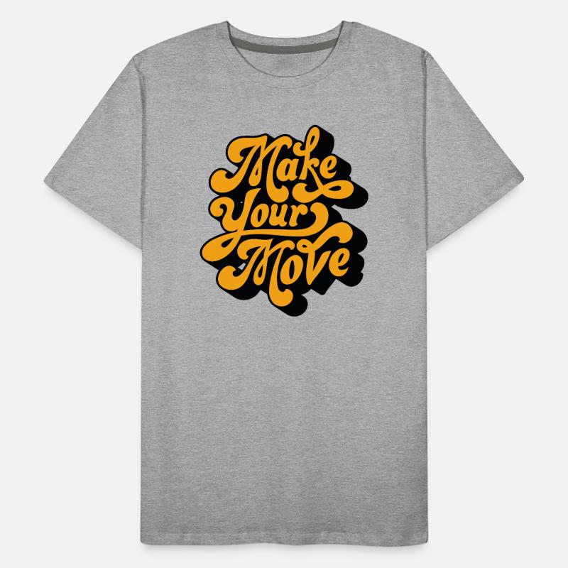 Make Your Move Retro-Skript Männer Premium Bio T-Shirt