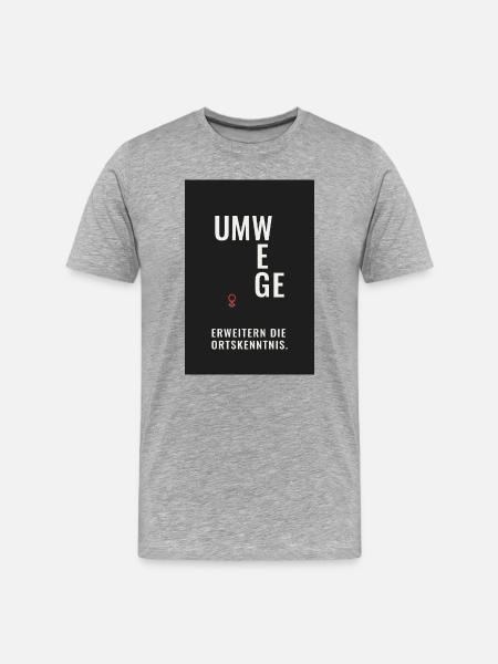 Umwege machen ortskundig - Männer Premium Bio T-Shirt - Grau meliert