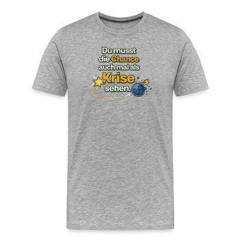 Opportunity as Crisis Saying Design - Men's Premium Organic T-Shirt - heather grey - Front - Damien (186cm)